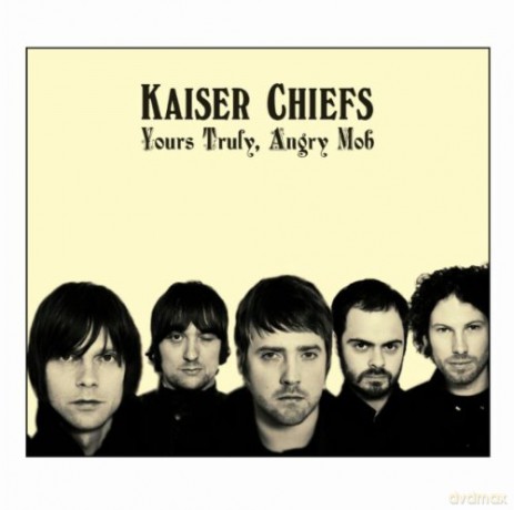 Kaiser Chiefs: Yours Truly, Angry Mob [CD]