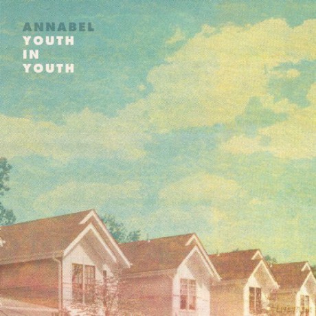 Annabel: Youth In Youth [CD]