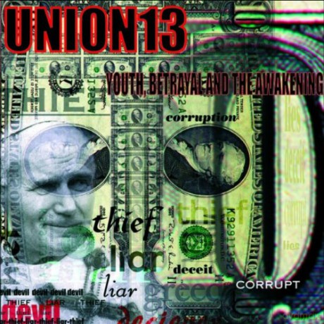 Union 13: Youth, Betrayal and the Awakening [CD]