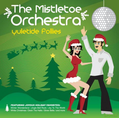 Mistletoe Orchestra: Yultide Follies [CD]