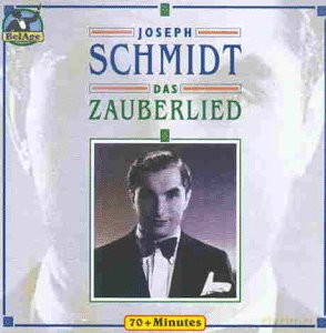 Joseph Schmidt: Zauberlied [CD]