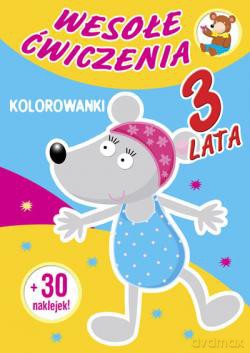 Wesołe Ćwiczenia: Kolorowanki 3 Lata [KSIĄŻKA]