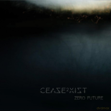 Cease2xist: Zero Future [CD]