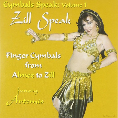 Artemis Mourat: Zill Speak: How to Play Finger Cymbals [CD]