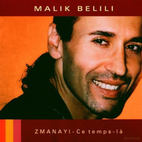Malik Belili: Zmanayi - Ce Temps La [CD]