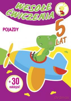 Wesołe Ćwiczenia: Pojazdy 5 Lat [KSIĄŻKA]