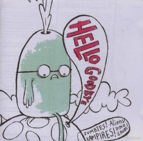 Hellogoodbye: Zombies! Aliens! Vampires! Dinosaurs! [CD]