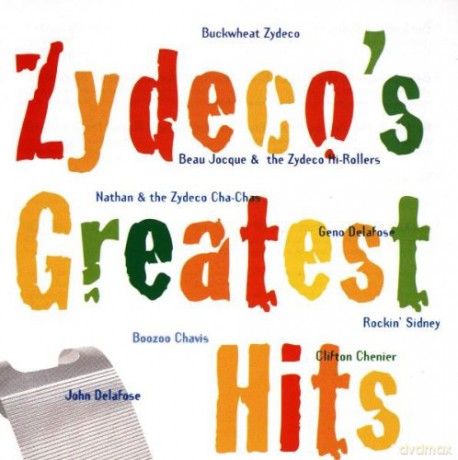 Zydeco's Greatest Hits [CD]