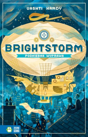 Brightstorm. Podniebna wyprawa - Vashti Hardy [KSIĄŻKA]