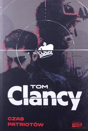 Czas patriotów - Tom Clancy [KSIĄŻKA]