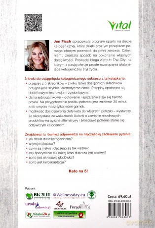 Dieta ketogeniczna dla zabieganych. Uzdrawiające i proste dania z 5 składników - Jen Fisch [KSIĄŻKA]