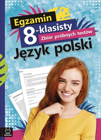 Egzamin 8-klasisty zbiór próbnych testów język polski [KSIĄŻKA]