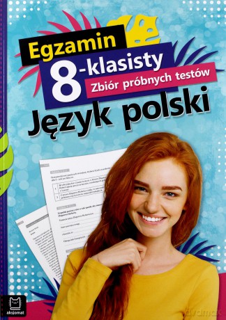 Egzamin 8-klasisty zbiór próbnych testów język polski [KSIĄŻKA]