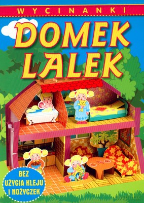 Wycinanki: Domek Lalek [KSIĄŻKA]