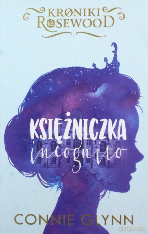 Księżniczka incognito - Connie Glynn [KSIĄŻKA]