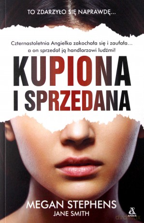 Kupiona i sprzedana - Megan Stephens [KSIĄŻKA]
