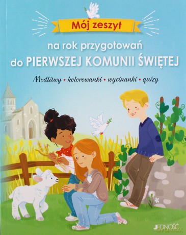 Mój zeszyt na rok przygotowań do Pierwszej Komunii Świętej - Camille Pierre [KSIĄŻKA]