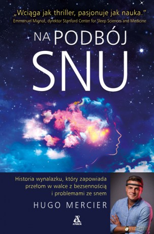 Na podbój snu - Hugo Mercier [KSIĄŻKA]