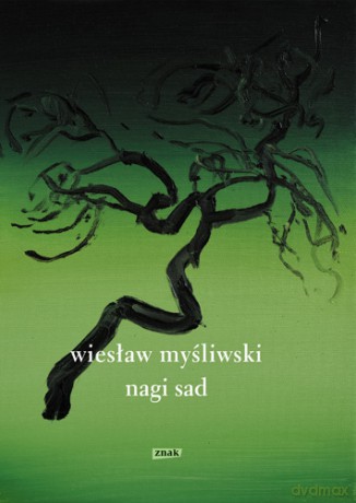 Nagi sad - Wiesław Myśliwski [KSIĄŻKA]