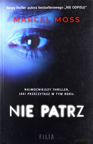 Nie patrz - Marcel Moss [KSIĄŻKA]