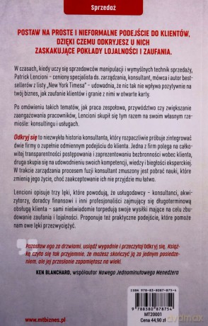 Odkryj się. Nowatorski model sprzedaży, który pozwoli Ci zdobyć zaufanie i lojalność klientów - Patrick Lencioni [KSIĄŻKA]