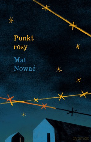 Punkt rosy - Mat Nować [KSIĄŻKA]