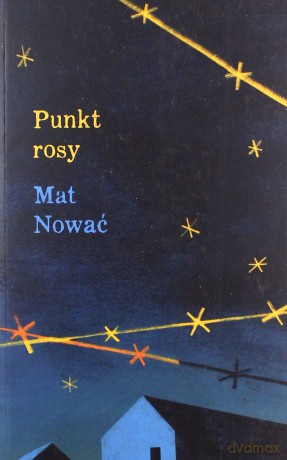 Punkt rosy - Mat Nować [KSIĄŻKA]
