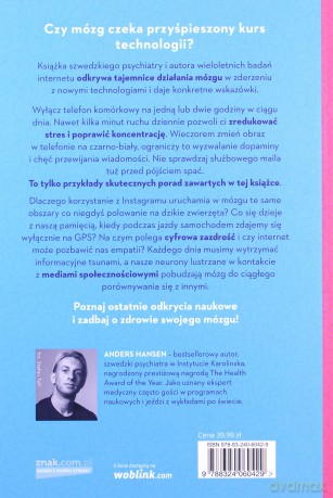 Wyloguj swój mózg. Jak zadbać o swój mózg w dobie nowych technologii - Anders Hansen [KSIĄŻKA]
