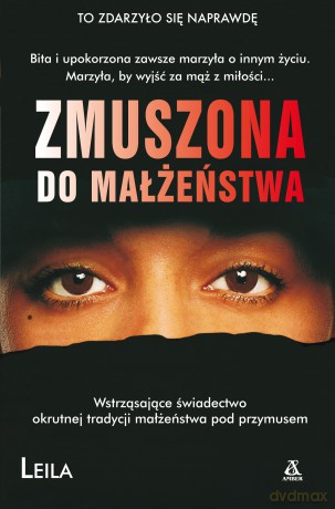 Zmuszona do małżeństwa - Leila [KSIĄŻKA]