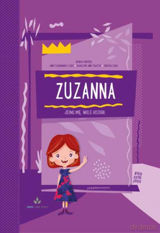 Zuzanna. Jedno imię wiele historii [KSIĄŻKA]