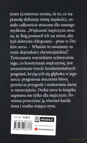 Dzikie serce. Tęsknoty męskiej duszy - John Eldredge [KSIĄŻKA]