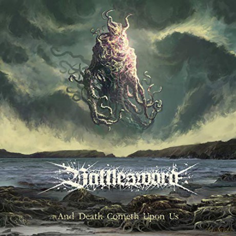 Battlesword: And Death Cometh Upon Us [CD]
