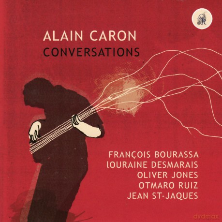 Alain Caron: Conversations [CD]