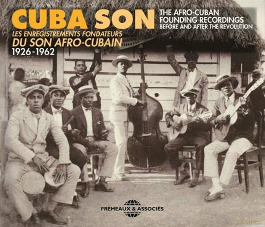 Afro Cuban Founding Recordings: Cuba Son - Les Enregistrements Fondateurs Du Son Afro-Cubain 1926-1962 [3CD]