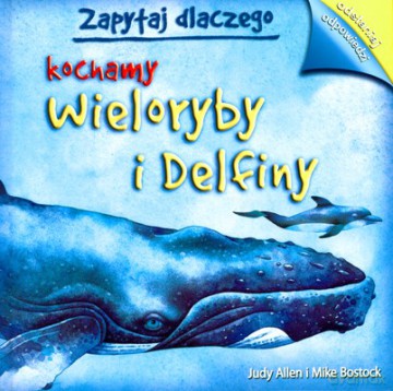 Zapytaj Dlaczego Kochamy Wieloryby [KSIĄŻKA]