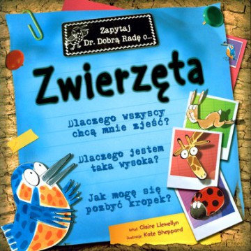 Zwierzęta: Zapytaj Dr. Dobrą Radę [KSIĄŻKA]