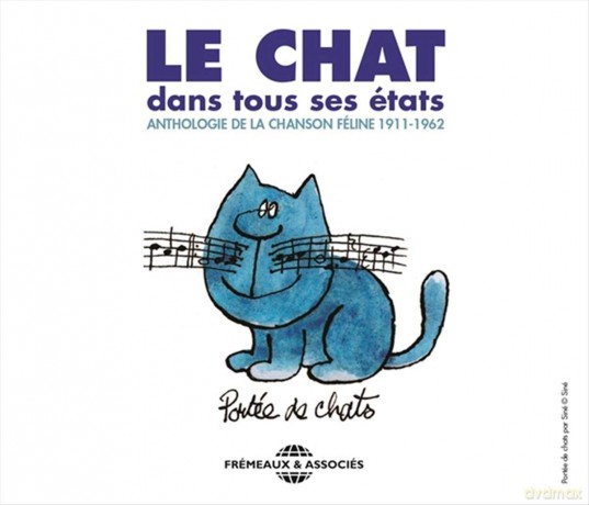 Anthologie De La Chanson Feline 1911-1962: Le Chat Dans Tous Ses Etats [3CD]