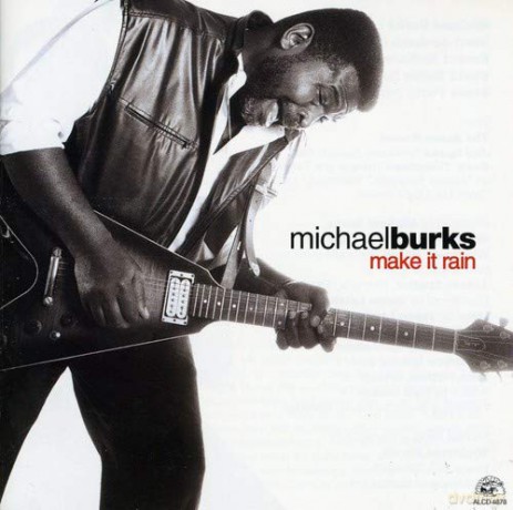 Michael Burks: Make It Rain [CD]