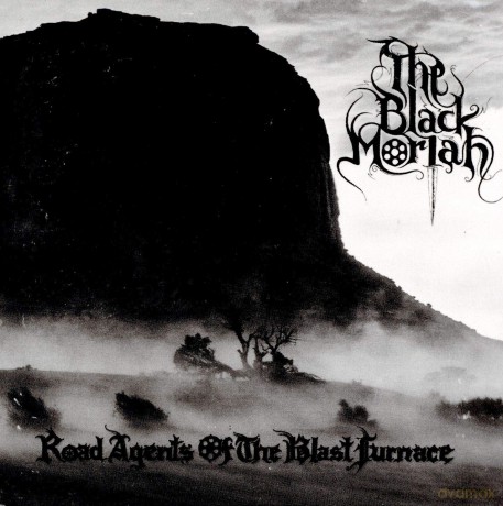 Black Moriah: Road Agents Of The Blast Furnace [CD]