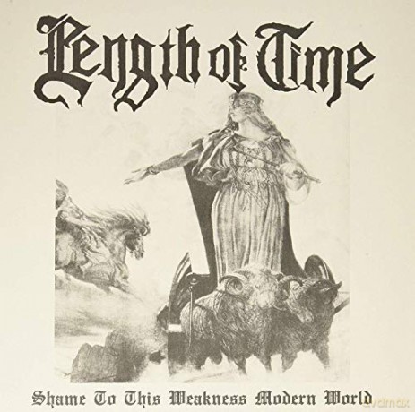 Length Of Time: Shame To This Weakness Modern World (White) [Winyl]