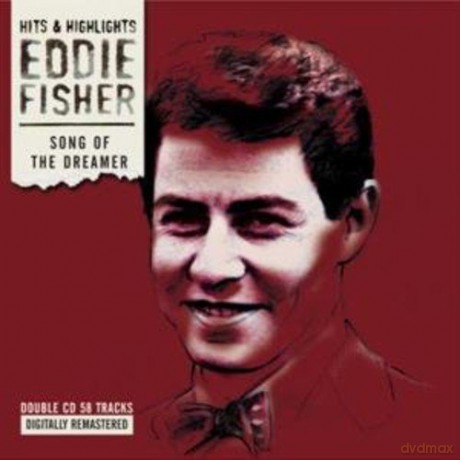 Eddie Fisher: Song Of The Dreamer [2CD]