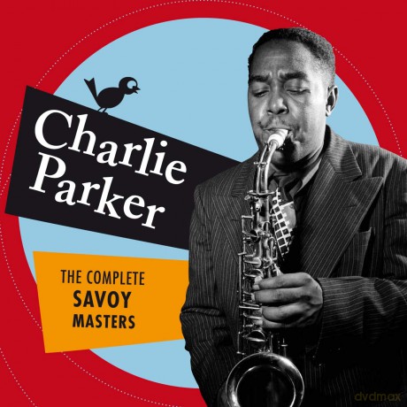 Charlie Parker: The Complete Savoy Masters [2CD]