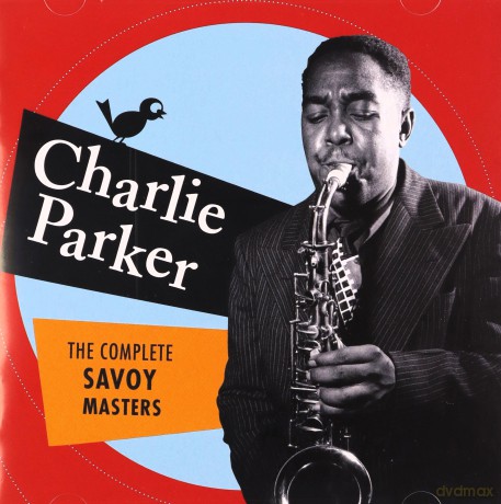Charlie Parker: The Complete Savoy Masters [2CD]