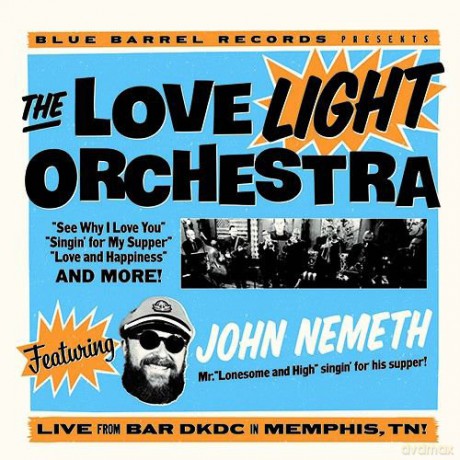 Love Light Orchestra: The Love Light Orchestra Featuring John Nemeth [CD]