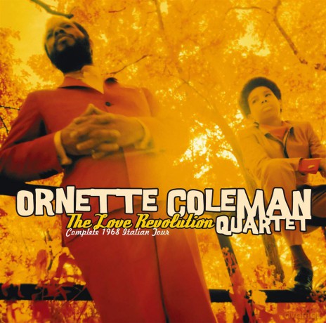 Ornette Coleman: The Love Revolution. Complete 1968 Italian Tour [2CD]