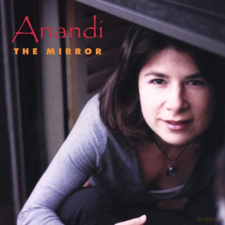 Anandi: The Mirror [CD]