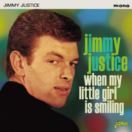 Jimmy Justice: When My Little Girl Is Smiling [CD]