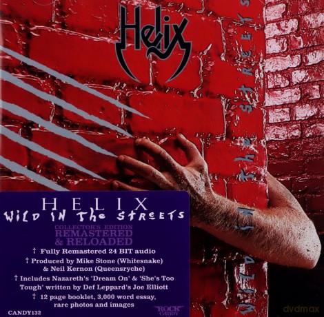 Helix: Wild In The Streets [CD]