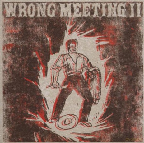Two Lone Swordsmen: Wrong Meeting II [CD]