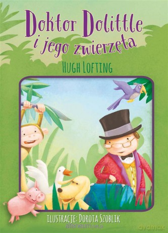 Doktor Dollitle i jego zwierzęta - Hugh Lofting [KSIĄŻKA]